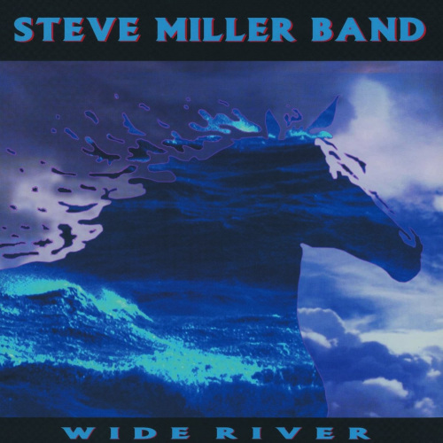 STEVE MILLER BAND - WIDE RIVERSTEVE MILLER BAND - WIDE RIVER.jpg
